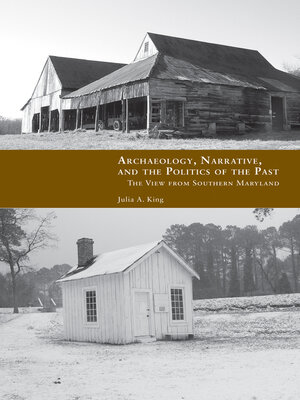 cover image of Archaeology, Narrative, and the Politics of the Past